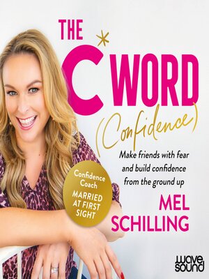 cover image of The C Word: Confidence